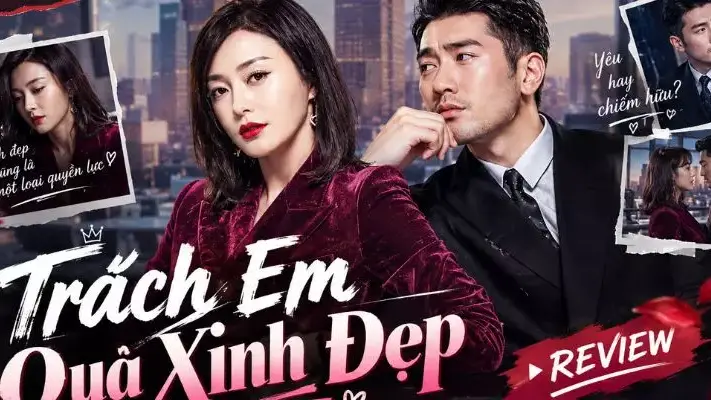 Trách Em Quá Xinh Đẹp – Khám Phá Chuyện Sau Ánh Hào Quang