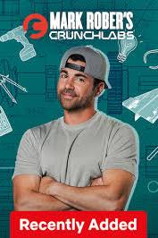 Mark Rober: CrunchLabs