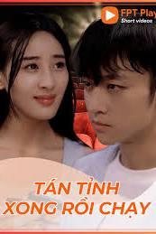 Tán Tỉnh Xong Rồi Chạy