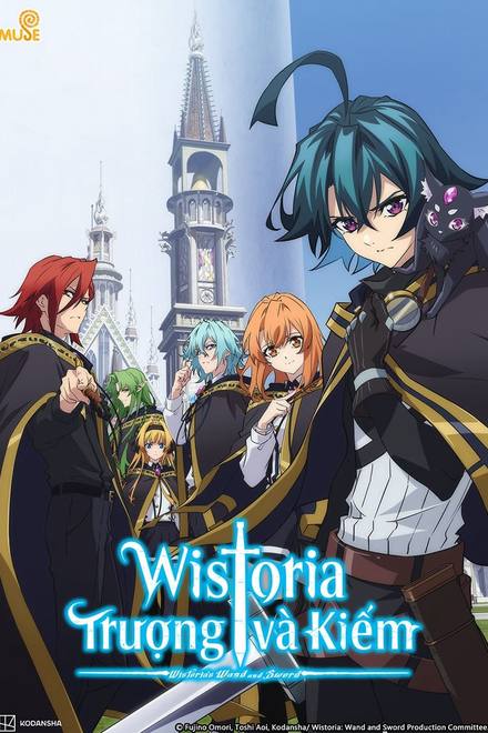 Wistoria: Trượng và Kiếm