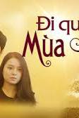 Đi Qua Mùa Hạ
