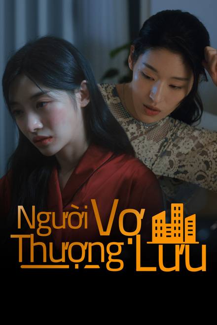 Người Vợ Thượng Lưu