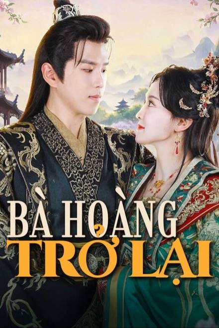 Bà Hoàng Trở Lại