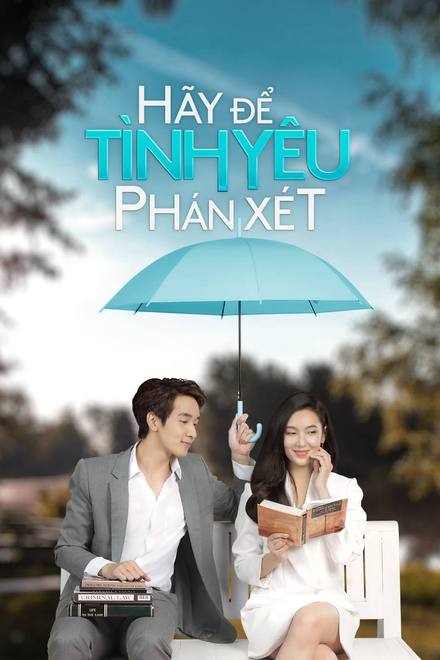 Hãy Để Tình Yêu Phán Xét
