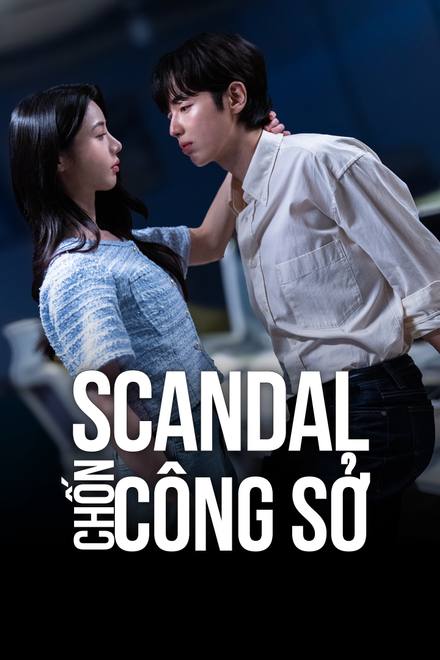 Scandal Chốn Công Sở
