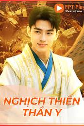 Nghịch Thiên Thần Y