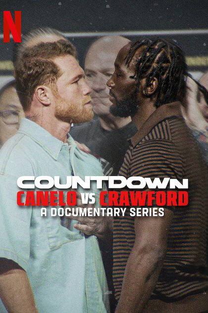 Đếm ngược: Canelo vs. Crawford