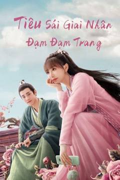 Tiêu Sái Giai Nhân Đạm Đạm Trang