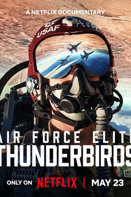 Thunderbirds: Phi Đội Tinh Nhuệ Của Không Lực Mỹ