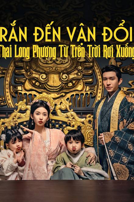 Rắn Đến Vận Đổi: Thai Long Phượng Từ Trên Trời Rơi Xuống