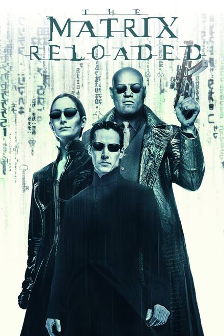 The Matrix Reloaded