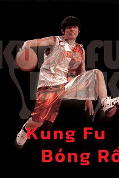 Kung Fu Bóng Rổ