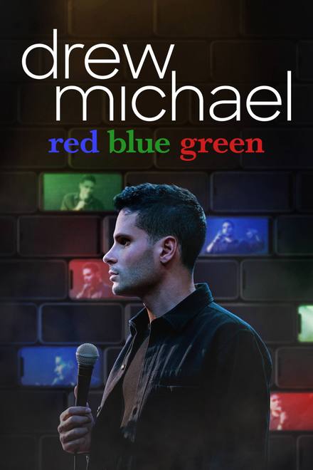 Drew Michael: Đỏ Xanh Dương Xanh Lá