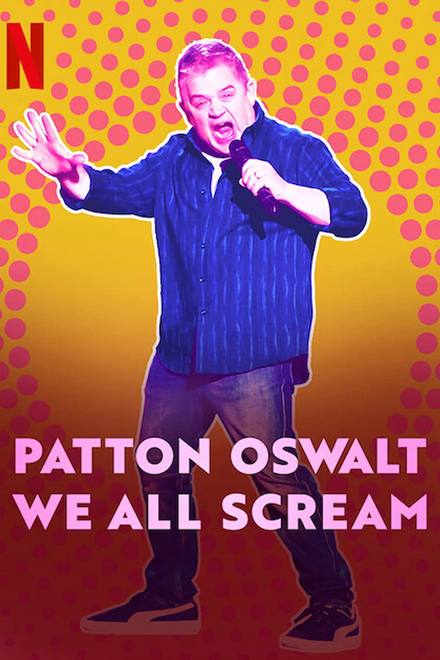 Patton Oswalt: Chúng ta cùng gào thét