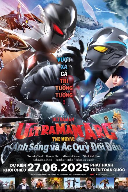 Ultraman Arc: Ánh Sáng Và Ác Quỷ Đối Đầu