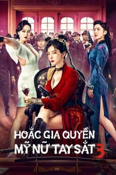 Hoắc Gia Quyền Mỹ Nữ Tay Sắt 3