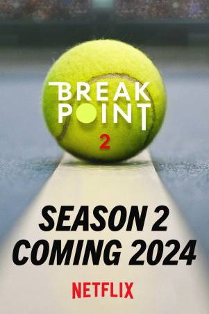 Break Point: Đường tới Grand Slam (Phần 2)