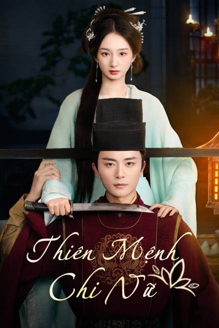 Thiên Mệnh Chi Nữ