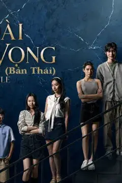 Lâu Đài Tham Vọng (Bản Thái)