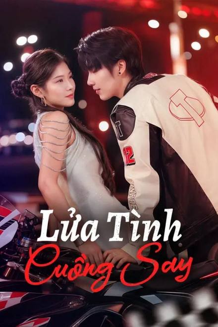 Lửa Tình Cuồng Say